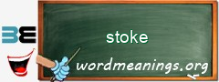 WordMeaning blackboard for stoke